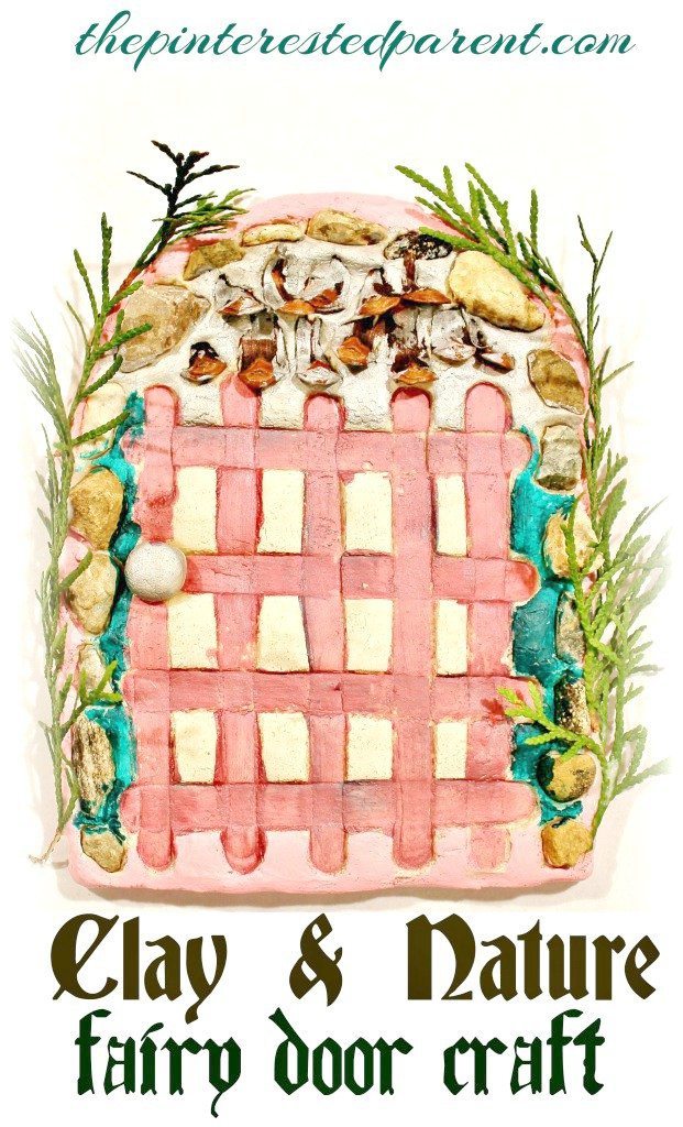 Fairy Door Craft for kids made out of clay & items in nature. Beautiful spring project