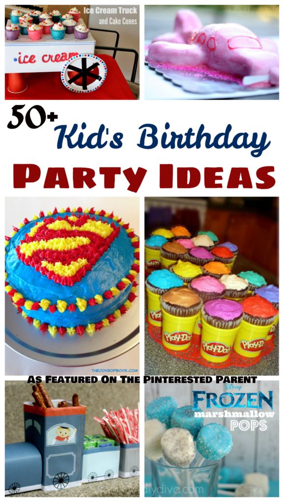 Over 50 Birthday party theme ideas for kids. Food, decorations & activities