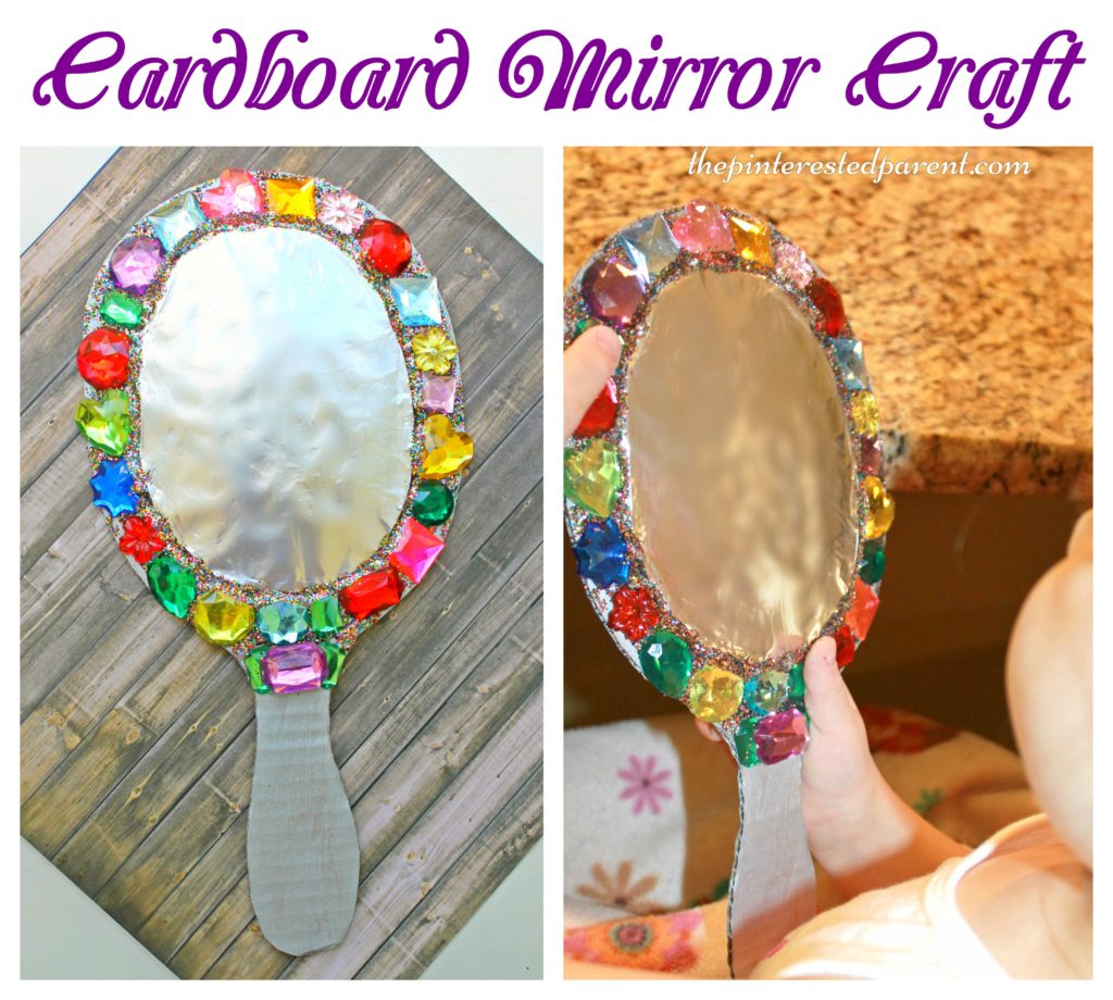 Cardboard jeweled mirror craft for kids - arts & crafts for pretend play - This would be fun for playing Snow White.