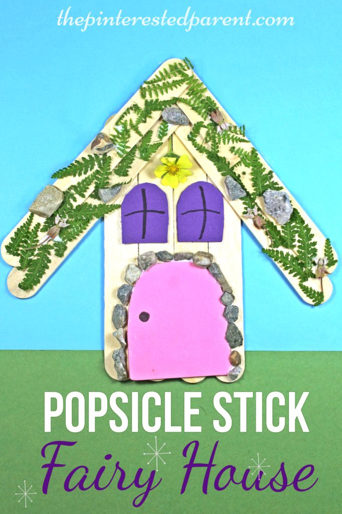 Popsicle Stick Fairy House Nature Craft - Kid's Arts & Crafts