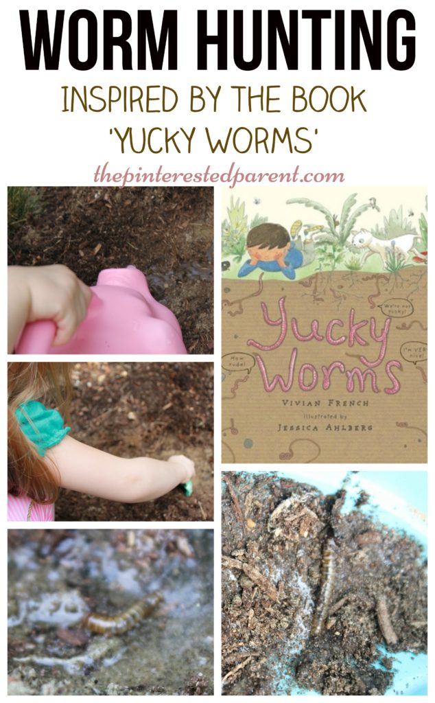 Hunting for worms inspired by the book Yucky Worms. Fun nature & science exploring for kids..