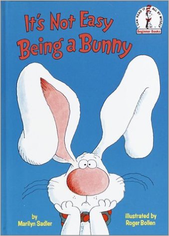 It's Not Easy Being A Bunny by Marilyn Sadler - funny books for preschoolers