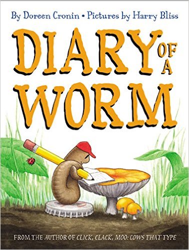 Diary of a Worm by Doreen Cronin - funny books for preschoolers