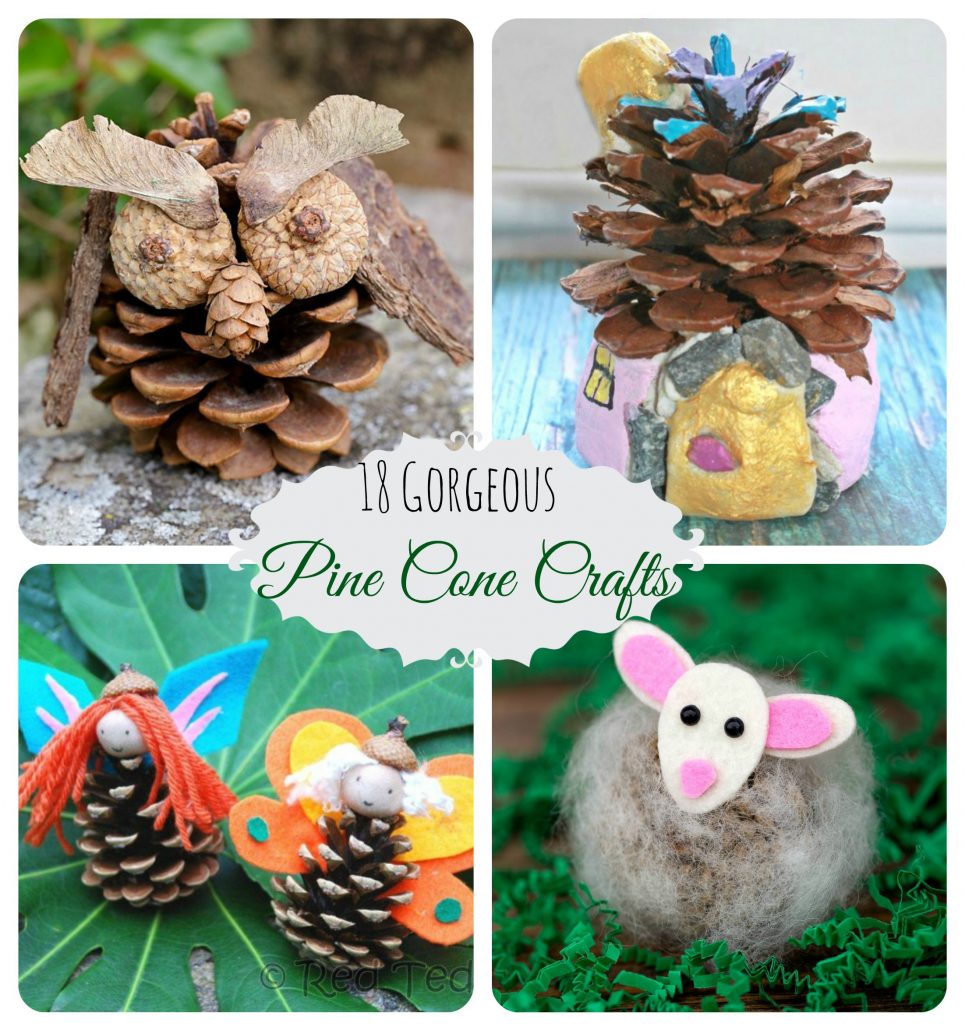 18 Gorgeous pine cone crafts. Nature arts and crafts for kids.