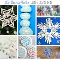 25 snowflake arts and crafts ideas. Winter & Christmas arts and crafts projects for kids.