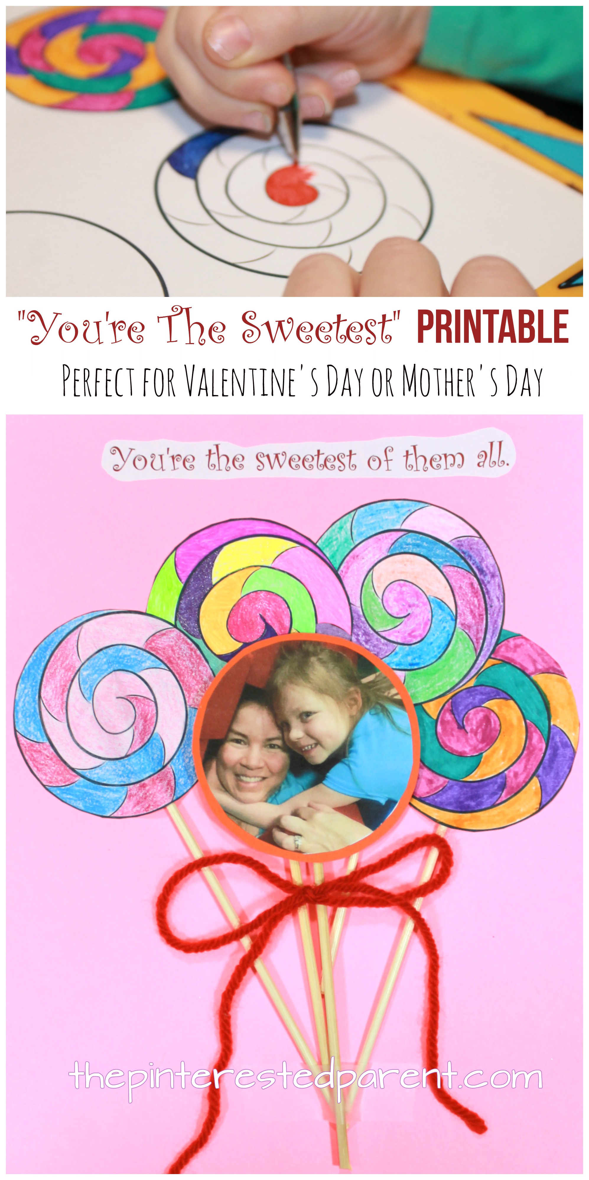 "You're The Sweetest" Lollipop Printable for Valentine's Day or Mother's Day or just because. A cute card idea. Just print, color and glue. Arts and crafts for kids