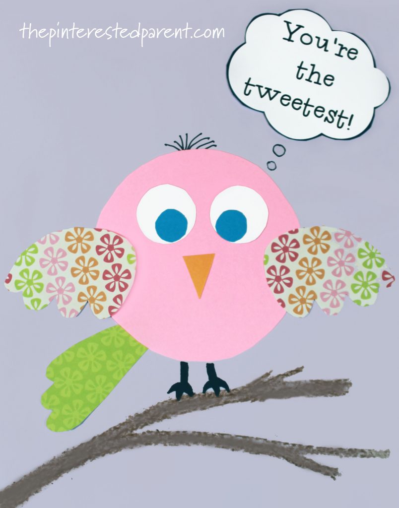 You're the tweetest!! card with printable template. Cute idea for Mother's Day, Father's Day or Valentine's. Kid's arts & crafts ideas.
